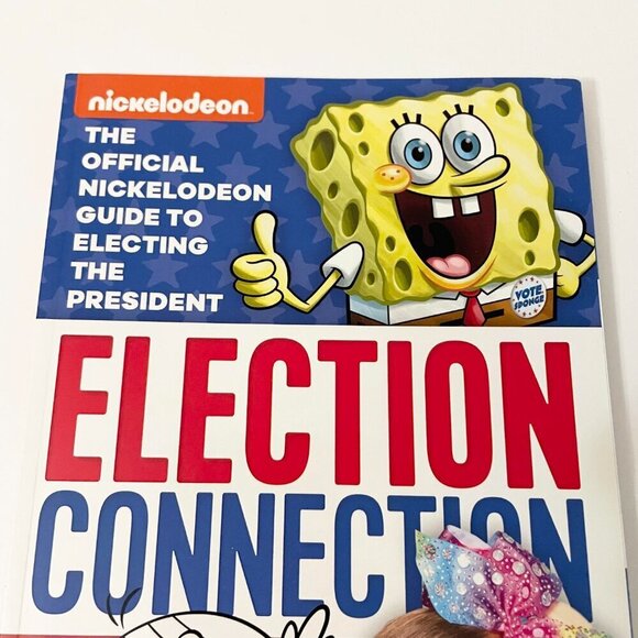 Election Connection The Official Nickelodeon Guide to Electing the President - Picture 2 of 16